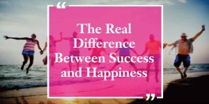 Difference between success and happiness, success, happiness, Frank Sonnenberg