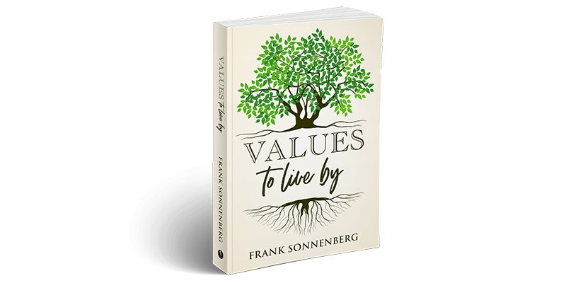 Book, Book Release, Values, Values to Live By, Principles, character education, leadership development, personal growth, Values to Live by book, books on personal values, books about character and purpose, books by Frank Sonnenberg
